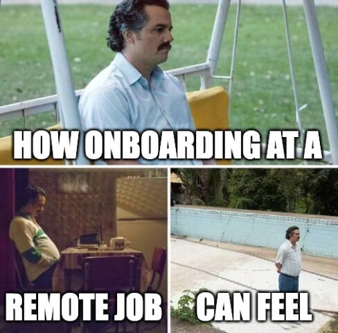 Joining a remote organization means adapting to a new environment, new role, and new process, all while expecting job benefits—though it might also come with a side of loneliness.